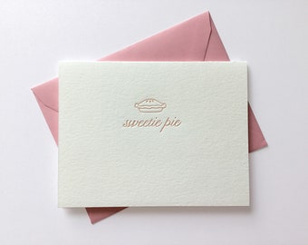 Sweetie Pie // Letterpress Card & Envelope // Food Pun Card // Punny Food Card // Love // Sentimental