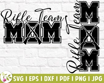 Rifle Team Mom SVG, Rifle Team Mom PNG, Kids Rifle Team
