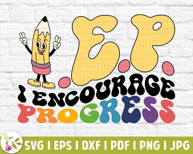 Retro IEP Encourage Progress PNG | Retro Rainbow Pencil Character | School Teacher Shirt | Rainbow Shirt | Retro Shirt | Instant Download