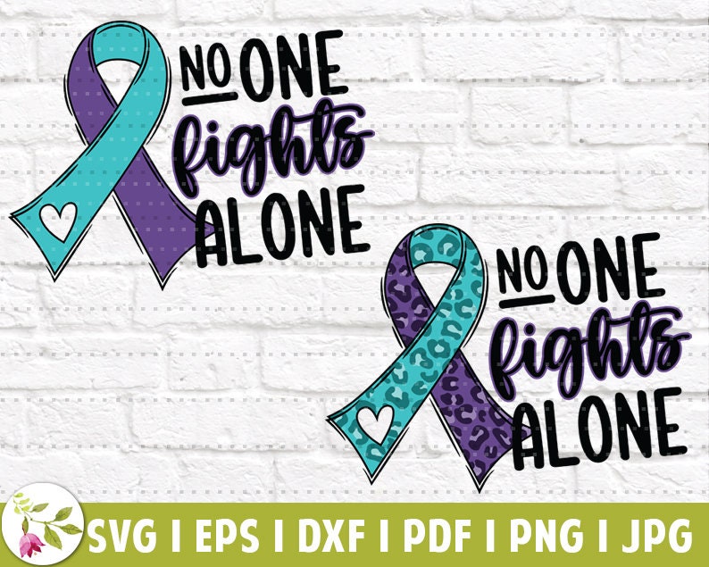 May include: Two digital designs featuring a purple and teal ribbon with a heart in the center. The text "NO ONE fights ALONE" is written in black above and below the ribbon.