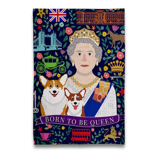 Queen of England - Born To Be Queen Tea Towel/Dish Towel