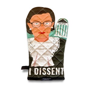 May include: A black oven mitt with a quilted design features a portrait of Ruth Bader Ginsburg with the text "I Dissent" and "Equal Justice Under Law".