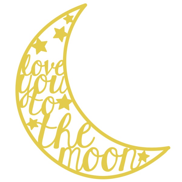 Love You to the Moon Cut File .SVG .DXF .PNG .pdf