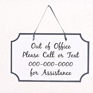 Out of Office Notice Call or Text Phone Number Sign, Workplace Display Hanging Sign, Message Plaque Shop Decor, Realtor or Therapy Business