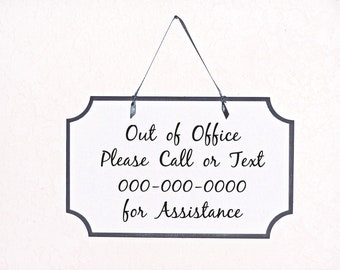 Out of Office Notice Call or Text Phone Number Sign, Workplace Display Hanging Sign, Message Plaque Shop Decor, Realtor or Therapy Business