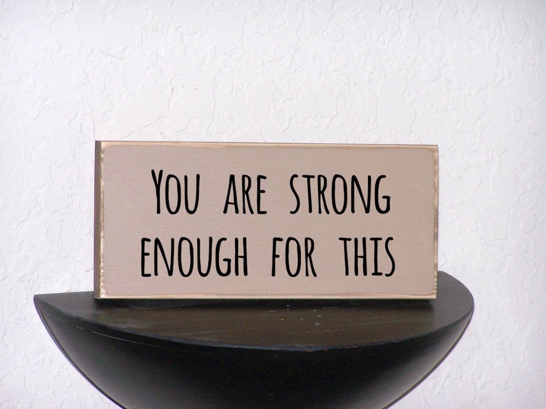 Strong Signage Motivational Signage, Rustic Small Wooden Sign, Home or Office ...