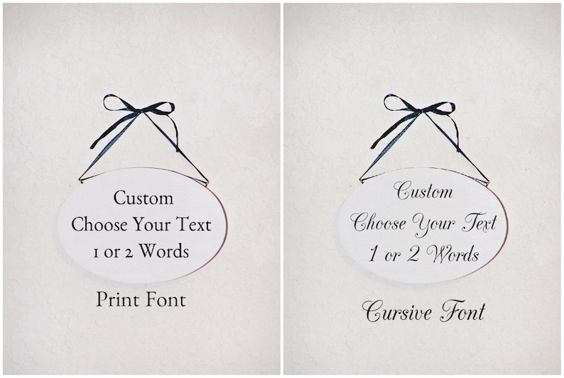 Choice of Printed Font  or  Cursive Font