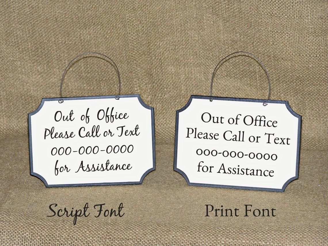 Out of Office Notice Call or Text Phone Number Sign, Workplace Display ...