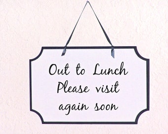 Out to Lunch Notice, Workplace Display Hanging Decor, Message Plaque Shop Hanging, Visit Soon Sign, Counselor Massage Therapy Office Signage