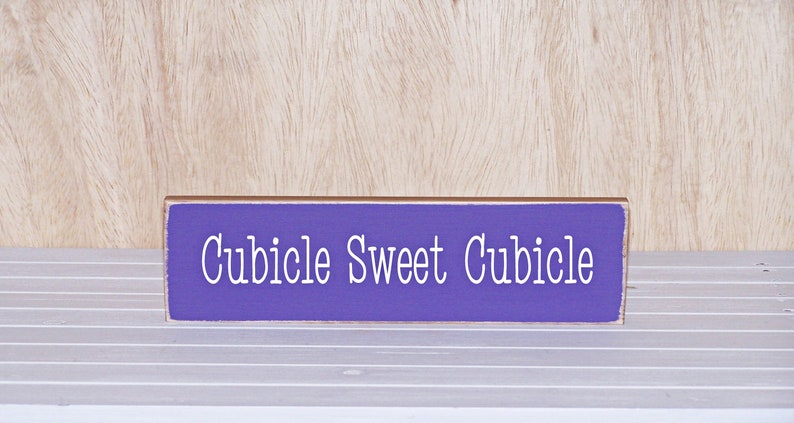Office Home Decor Small Sign, Cubicle Sweet Cubicle Quote, CoWorker Friend, Funny Paper Weight, Humorous Plaque, Hand Made Desk Signage purple/white text