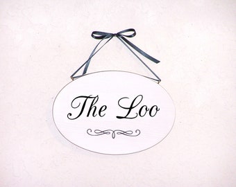 The Loo Plaque, Home Office Decor Wood Sign, French Country Washroom Door Sign, Hanging Bathroom, Powder Room, Restroom