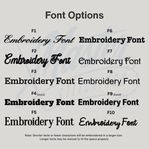 May include: An image showcasing ten embroidery font styles, labelled F1 to F10, each displaying the words "Embroidery Font". The title "Font Options" is at the top. A note at the bottom explains text sizing for embroidery.