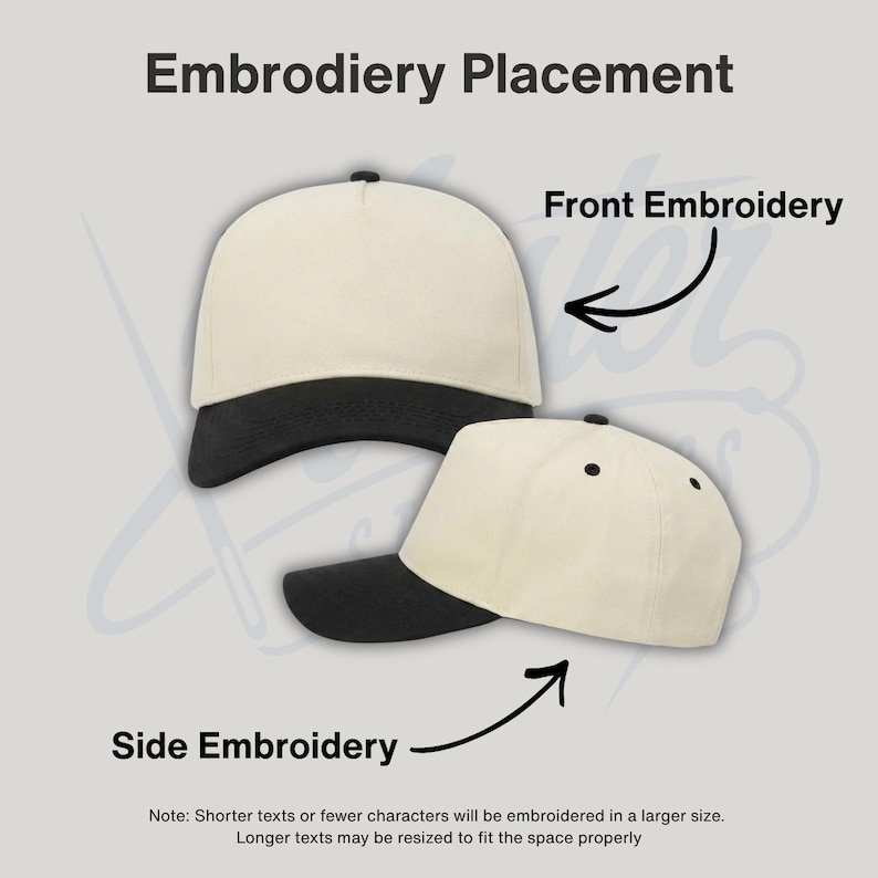 May include: Two baseball caps with cream-coloured crowns and black brims are displayed. The image shows the placement options for embroidery: front and side. Text at the top reads "Embroidery Placement."
