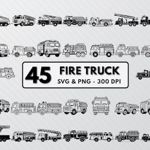 May include: A set of 45 black and white line drawings of fire engines. The drawings are in various styles and sizes, and some feature ladders, hoses, and other details. The text "45 FIRE TRUCK SVG & PNG - 300 DPI" is at the bottom of the image.