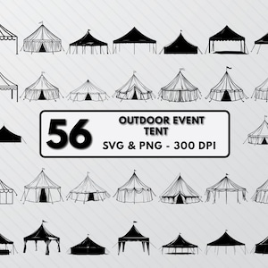May include: A set of 56 black and white illustrations of different tent designs. The illustrations are in a variety of styles, including traditional, modern, and whimsical. The text "Outdoor Event Tent SVG & PNG - 300 DPI" is at the bottom of the image.