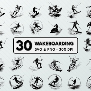 May include: A set of 30 black and white illustrations of people wakeboarding. The illustrations are in a vintage style and feature various poses and tricks. The text "30 WAKEBOARDING SVG & PNG - 300 DPI" is at the bottom of the image.