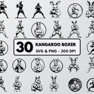 May include: A set of 30 black and white vector illustrations of kangaroos boxing. The illustrations are in a variety of poses, including punching, blocking, and standing. The text "30 KANGAROO BOXER SVG & PNG - 300 DPI" is at the top of the image.