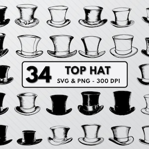 May include: A set of 34 black and white top hat illustrations. The hats are in various styles and designs. The text "34 Top Hat SVG & PNG - 300 DPI" is at the bottom of the image.
