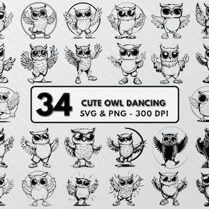 Op de afbeelding: 34 zwart-wit illustraties van schattige dansende uilen. De uilen dragen zonnebrillen en hebben verschillende poses. De tekst "34 CUTE OWL DANCING SVG & PNG - 300 DPI" staat onderaan de afbeelding.