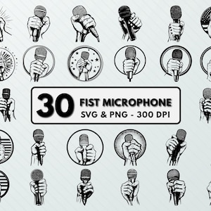 May include: A set of 30 black and white illustrations of a fist holding a microphone. The illustrations are in a variety of poses and angles. The text "30 Fist Microphone SVG & PNG - 300 DPI" is at the bottom of the image.