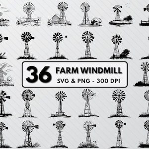 May include: A set of 36 black and white SVG and PNG farm windmill illustrations. The windmills are in various styles and sizes. The text "36 FARM WINDMILL SVG & PNG - 300 DPI" is at the bottom of the image.