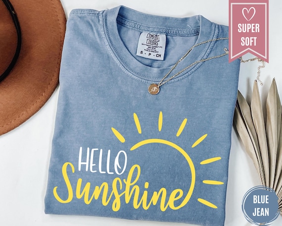 Comfort Colors® Hello Sunshine Shirt, Spring T-Shirt, Summer Clothing Apparel, Beach Vacation Clothes, Love Sunshine Cloth Gifts