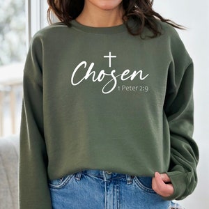 Chosen 1 Peter 2:9 Sweatshirt, Chosen Hoodie Christian Shirt, Christian Sweatshirt For Women, Christian Apparel, Christian Gift