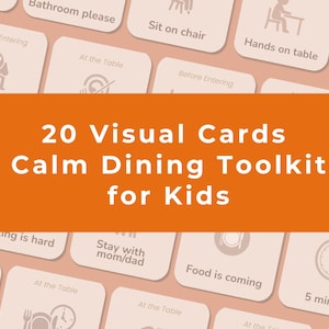 May include: A collection of 20 visual cards, a calm dining toolkit for children. The cards have illustrations and phrases such as "Bathroom please", "Sit on chair", and "Hands on table". The cards are set against an orange background.