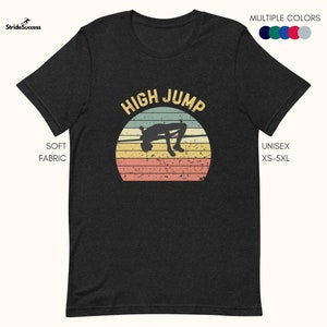 High Jump T-Shirt: Track and Field Gift for Athletes