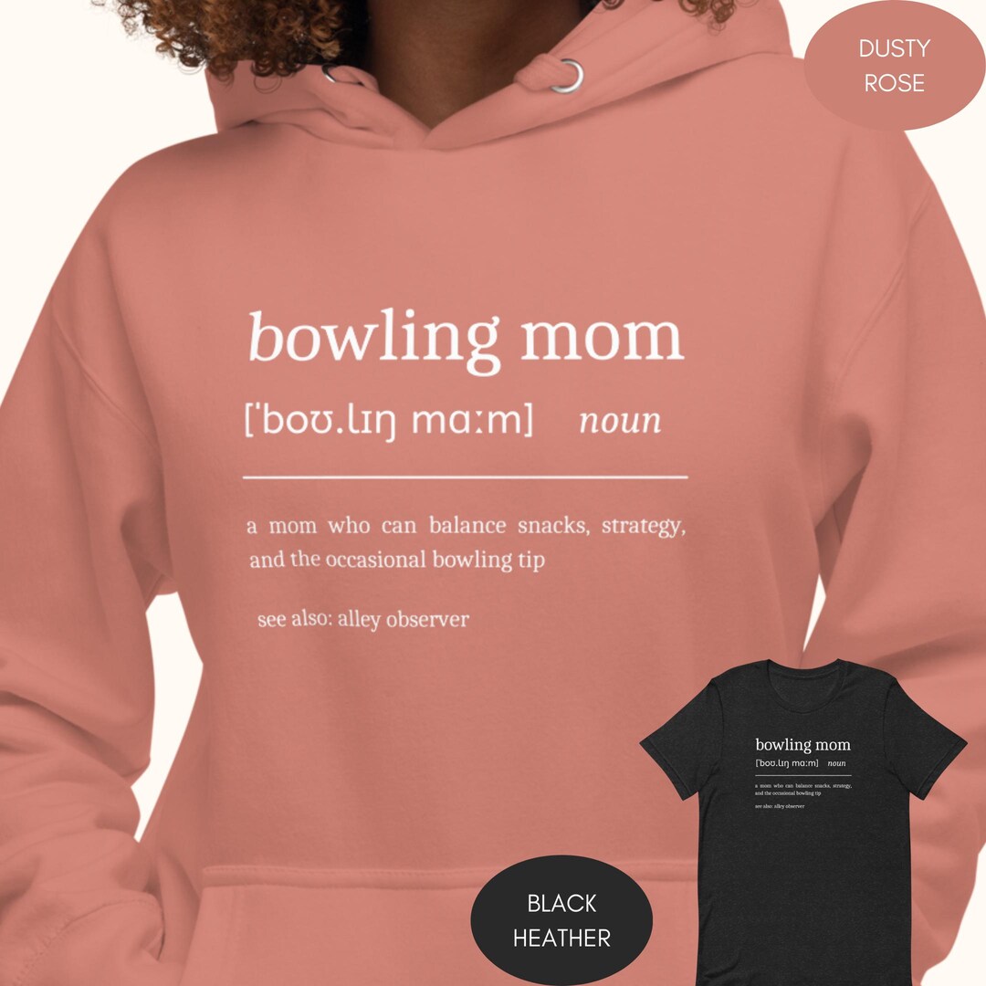 Bowling Mom Definition Shirt - Funny Bowler Mama Gift - Etsy