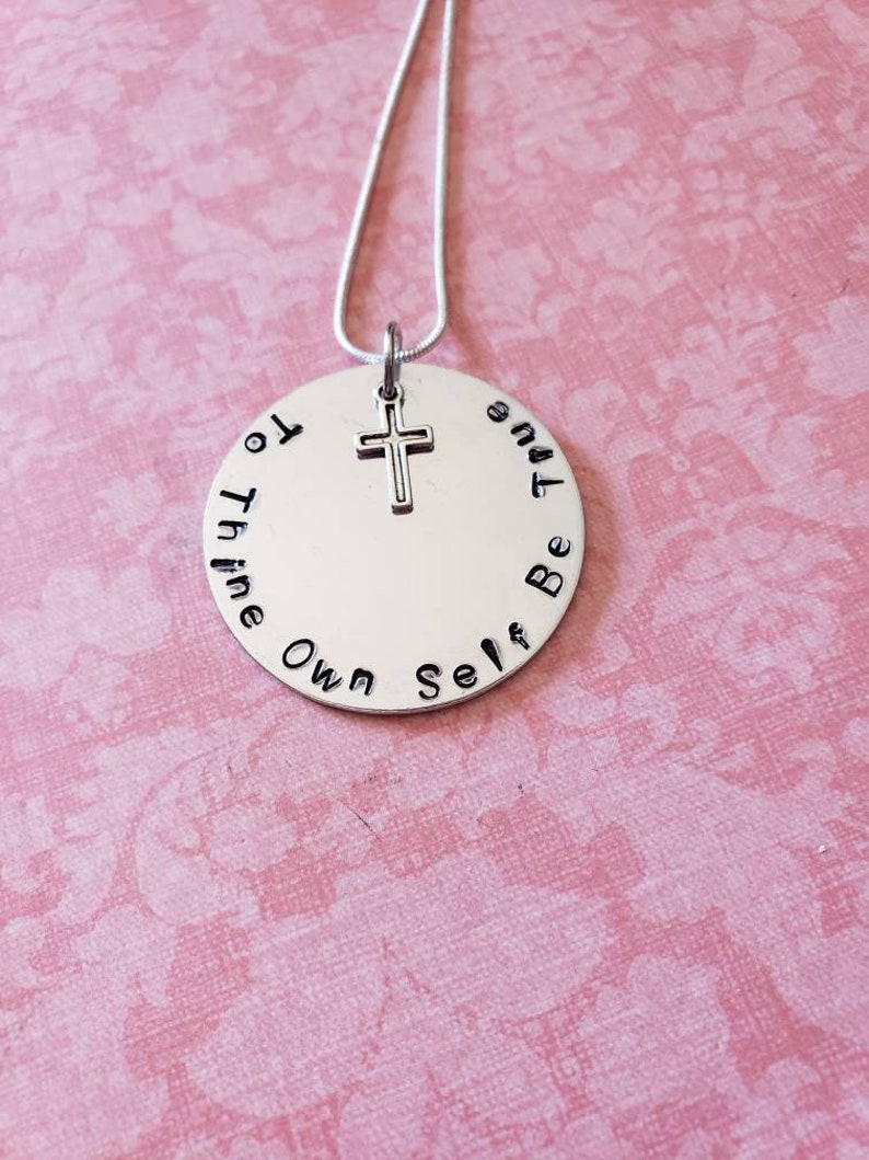 To Thine Own Self Be True Hand Stamped Necklace image 3