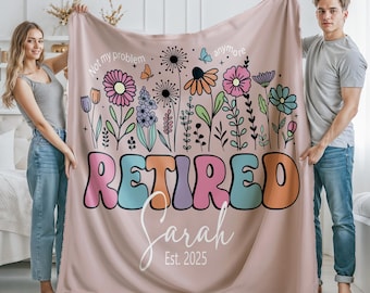 Retro Retired Custom Blanket , Boho Floral Retirement Blanket, Retirement Gifts, Gift for Coworker, Not My Problem Any More, Christmas Gift