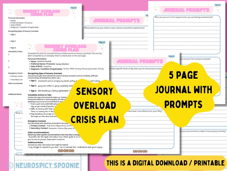 May include: A five-page printable journal with prompts to help manage sensory overload. The journal has a pink and yellow color scheme with the text "Sensory Overload Crisis Plan" and "5 Page Journal with Prompts" in bold, yellow text.