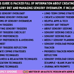 May include: A guide with a purple background and white text listing tips for creating a sensory diet and managing sensory overload. The guide includes sections on identifying sensory triggers, sensory preferences, coping strategies, and relaxation techniques. The guide is written by an autistic person with ADHD and OCD.