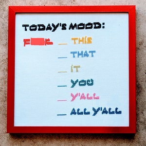 Today&#39;s Mood - cross stitch pattern