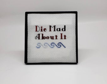 Die Mad About It - Cross Stitch Pattern
