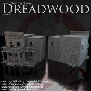 Peut inclure: Modèle 3D d'un ensemble de bâtiments de ville frontalière. Les bâtiments sont dans des tons de gris et de beige, avec des textures détaillées. Le texte "Frontier Town DREADWOOD BUILDING 6" est en haut. Des adresses de sites web sont en bas.