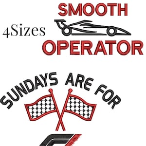May include: An embroidered design featuring a black race car and the words "SMOOTH OPERATOR" in red. Below, the text "SUNDAYS ARE FOR" arches over two crossed checkered flags. The design also includes the text "4 Sizes".