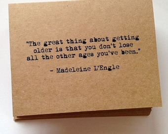 Madeleine L'Engle quote birthday card, blank inside note card, vintage typewriter font