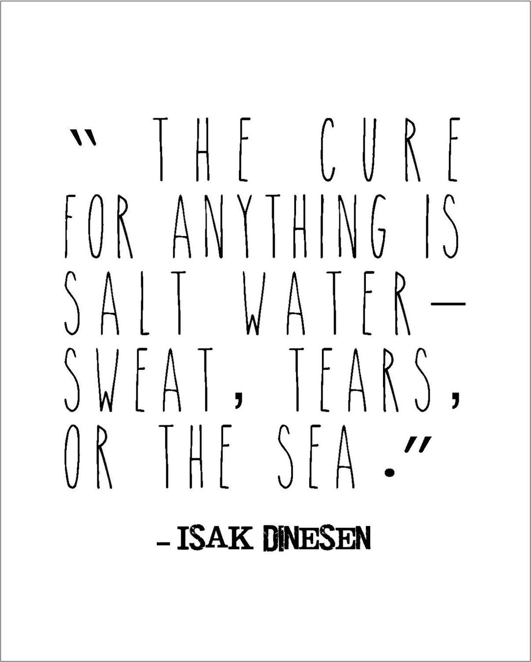 Isak Dinesen Salt Water Quote Printable Instant Download - Etsy