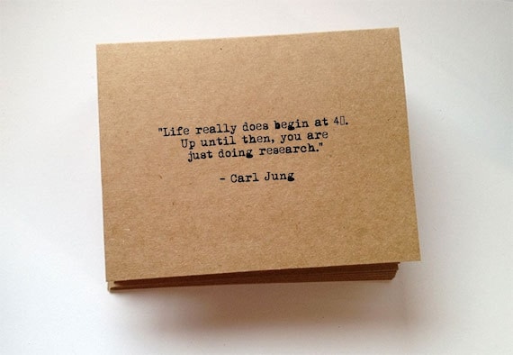 40th birthday card Carl Jung quote vintage typewriter font blank inside