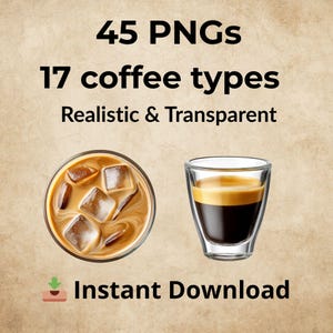 Pacchetto PNG di caffè - 40 bevande al caffè realistiche + 5 extra - Sfondo trasparente - Clipart a 300 DPI per Canva e Procreate