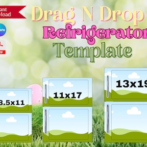 May include: A printable drag and drop refrigerator template with three different sizes: 8.5x11 inches, 11x17 inches, and 13x19 inches. Each template features a green grassy field, a blue sky with white clouds, and a silver handle.
