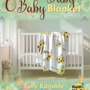 Puede incluir: Manta de bebé blanca con diseño de girasoles y la palabra "Name" impresa. La manta se muestra en una cuna blanca. La manta mide 101,6 x 76,2 cm. La imagen también incluye el texto "Flower Baby Blanket" y "Fully Editable".