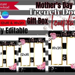 May include: A printable Mother's Day French Door Gift Box template in three sizes: 8.5x11 inches, 12x16 inches, and 16x20 inches. The template features a black and white striped background with gold accents and a floral design. The text "Happy Mother's Day" is displayed at the top of the template.