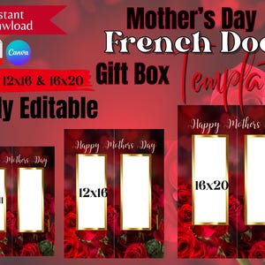 May include: A digital template for a Mother's Day gift box featuring a French door design with three photo frames. The frames are labeled with the sizes 8.5x11 inches, 12x16 inches, and 16x20 inches. The background is a red rose pattern with the text "Happy Mother's Day".