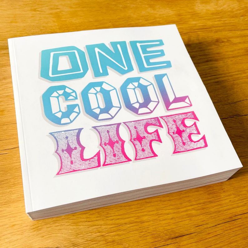 ONE COOL LIFE signed first edition image 1