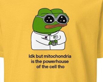 Pepe Scientist Mitochondria is the Powerhouse Funny Cringe Meme T-shirt Unisex