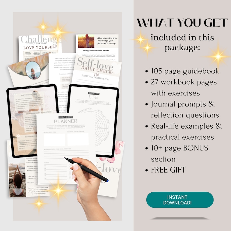 May include: A digital self-love guidebook with a pink and white floral design. The guidebook includes 105 pages, 27 workbook pages with exercises, journal prompts, reflection questions, real-life examples, practical exercises, a 10+ page bonus section, and a free gift. The text "WHAT YOU GET" is in large, bold letters at the top of the image. The text "INSTANT DOWNLOAD!" is in a green button at the bottom of the image.