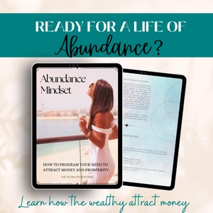 Op de afbeelding: Een digitale tablet waarop een gids wordt weergegeven met de titel "Abundance Mindset: How to Program Your Mind to Attract Money and Prosperity" van The Glow Life Boutique. De afbeelding toont een vrouw in een wit topje die naar de hemel kijkt terwijl ze een glas wijn vasthoudt. De tekst "Ready for a Life of Abundance?" staat bovenaan de afbeelding.